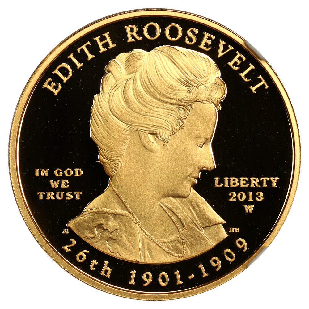 2013-W Edith Roosevelt $10 NGC Proof 70 UCAM (Early Releases)