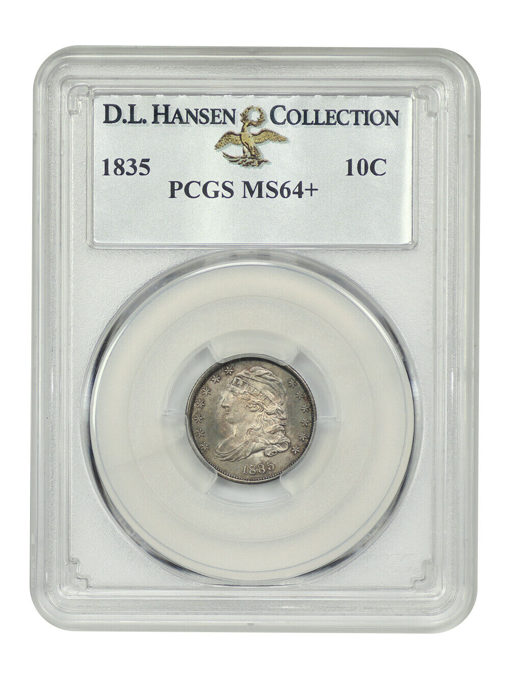 1835 10C PCGS MS64+ ex: D.L. Hansen