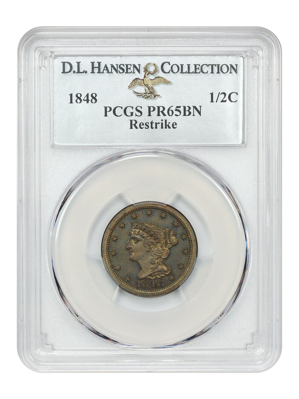 1848 1/2C PCGS PR65BN (Restrike) ex: D.L. Hansen