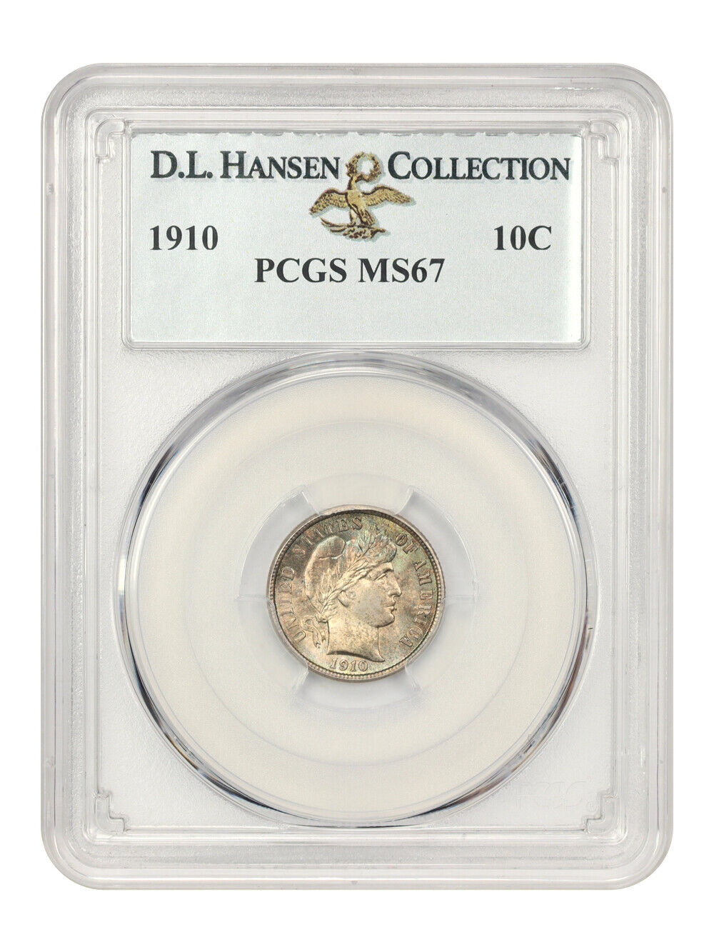 1910 10c PCGS MS67 ex: D.L. Hansen