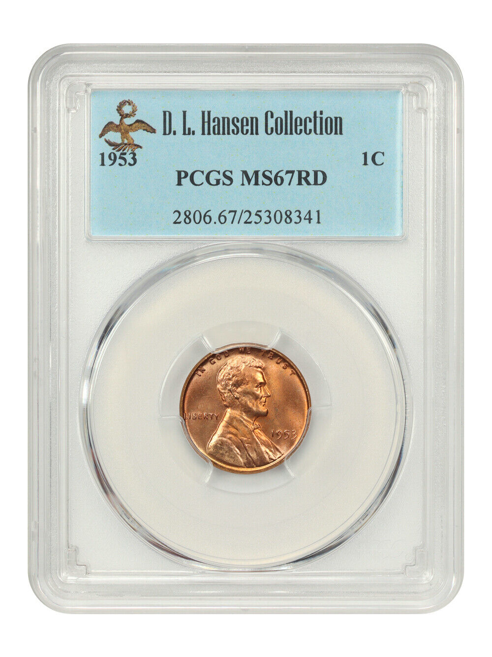 1953 1c PCGS MS67 RD ex: D.L. Hansen