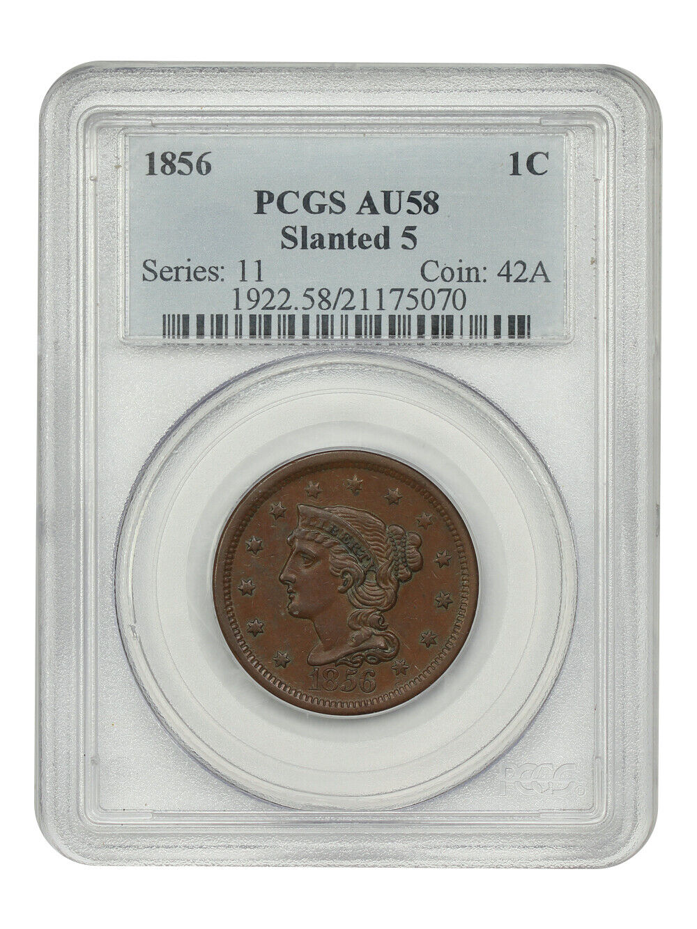 1856 1C PCGS AU58 (Slanted 5) - Braided Hair Cent