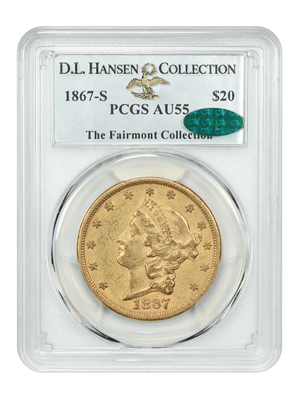 1867-S $20 PCGS/CAC AU55 ex: D.L. Hansen