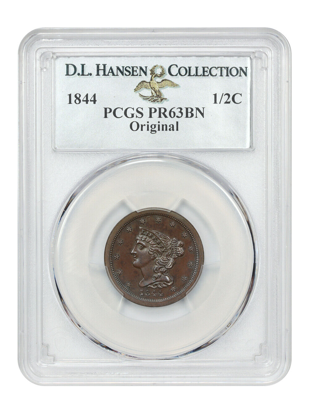 1844 1/2C PCGS PR63BN (Original) ex: D.L. Hansen