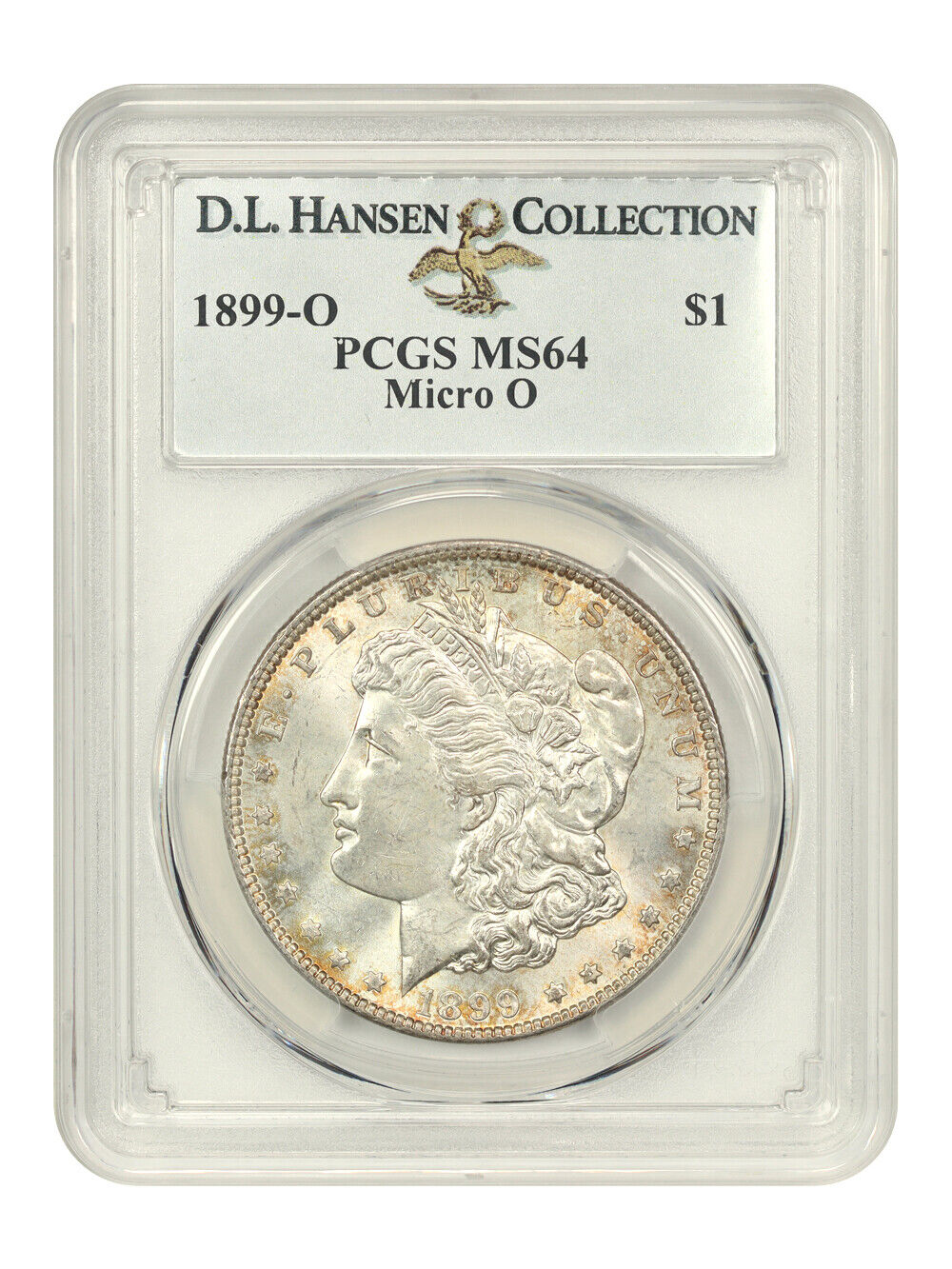 1899-O $1 PCGS MS64 (Micro O) ex: D.L. Hansen