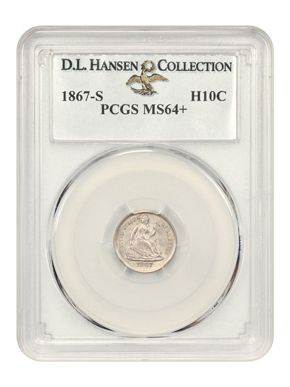 1867-S H10C PCGS MS64+ ex: D.L. Hansen