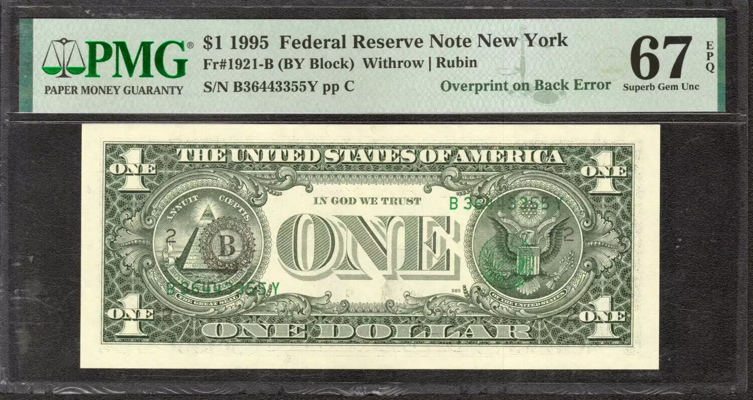 1995 $1 FEDERAL RESERVE NOTE NEW YORK OVERPRINT ON BACK ERROR PMG SUPERB 67 EPQ