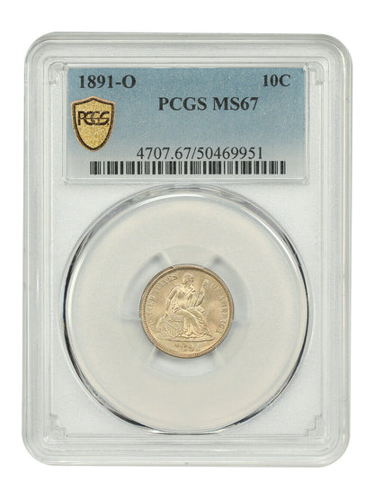 1891-O 10C PCGS MS67 - Liberty Seated Dime