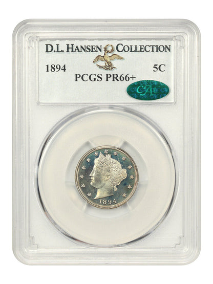 1894 5c PCGS/CAC Proof 66+ ex: D.L. Hansen