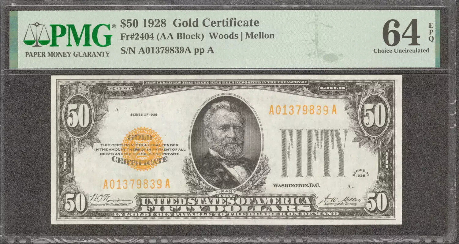 1928 $50 GOLD CERTIFICATE FR.2404 WOODS MELLON PMG CHOICE UNC 64 EPQ (839A)