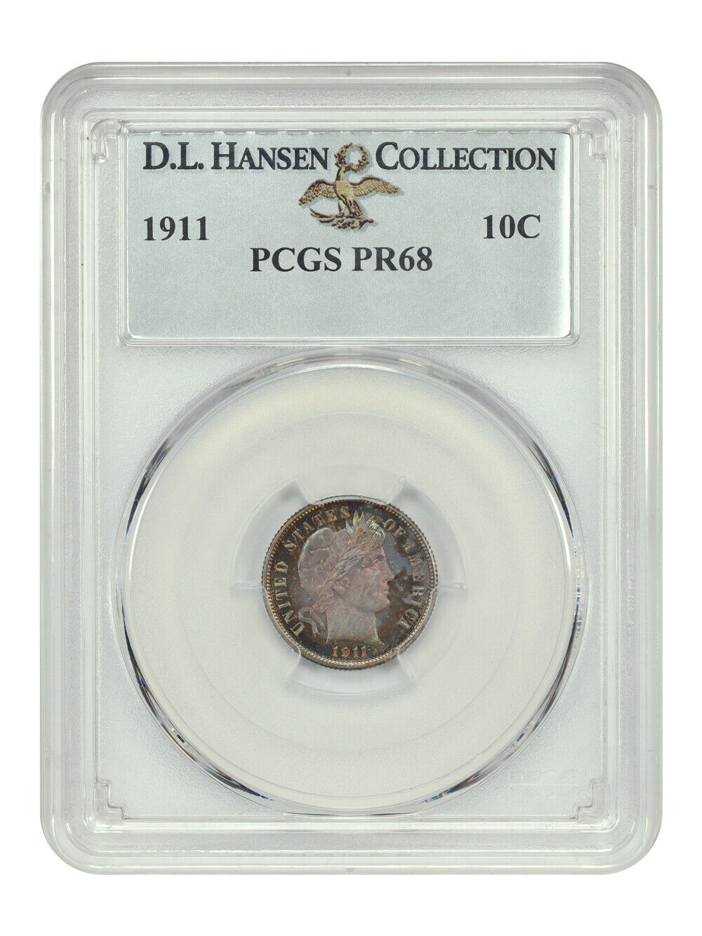 1911 10C PCGS PR68 ex: D.L. Hansen