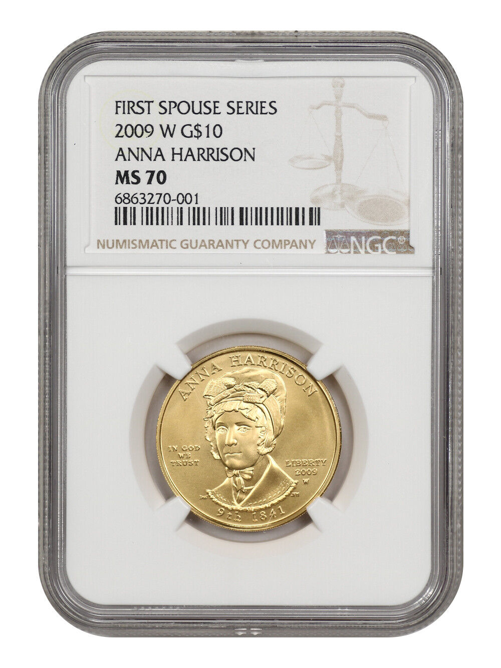 2009-W $10 Anna Harrison NGC MS70