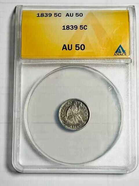 1839 Liberty Seated Half Dime ANACS AU-50