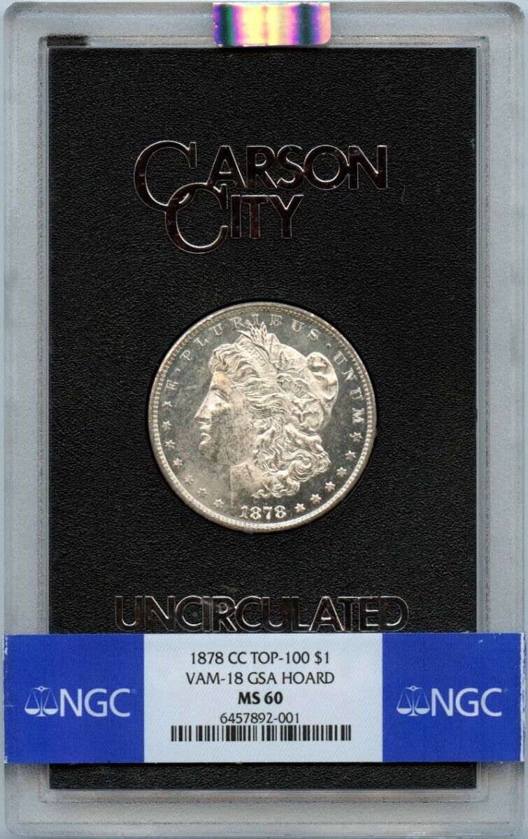 1878-CC TOP-100 Morgan Dollar VAM-18 GSA HOARD S$1 NGC MS60