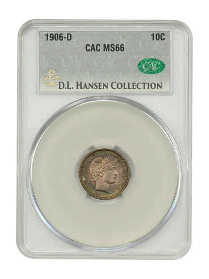 1906-D 10C CACG MS66 ex: D.L. Hansen - Barber Dime