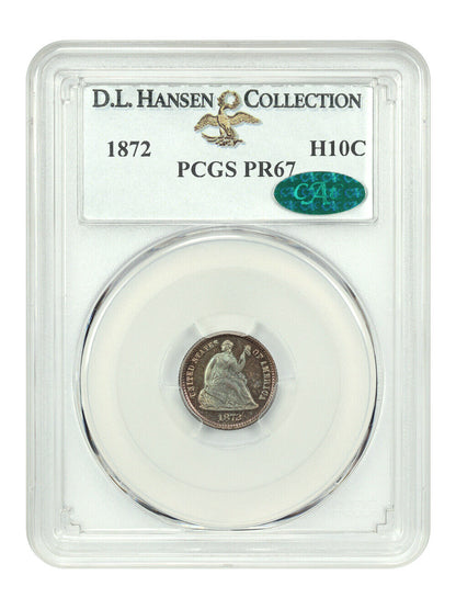 1872 H10C PCGS/CAC PR67 ex: D.L. Hansen