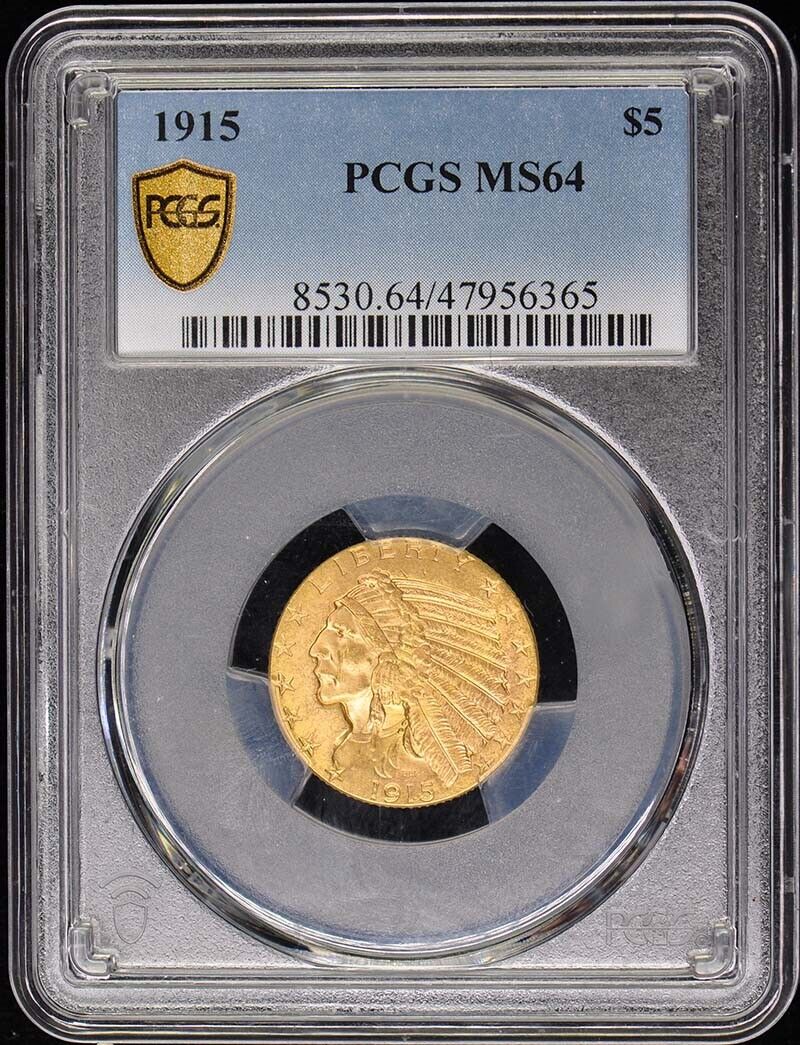 1915 $5 Indian Head PCGS MS64