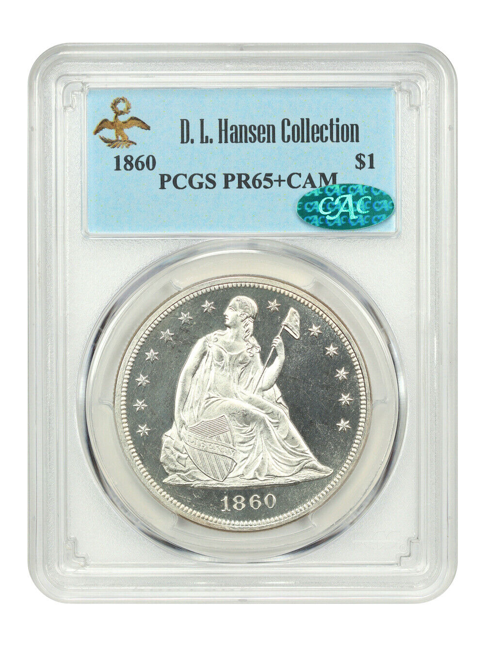 1860 $1 PCGS/CAC PR65+CAM ex: D.L. Hansen