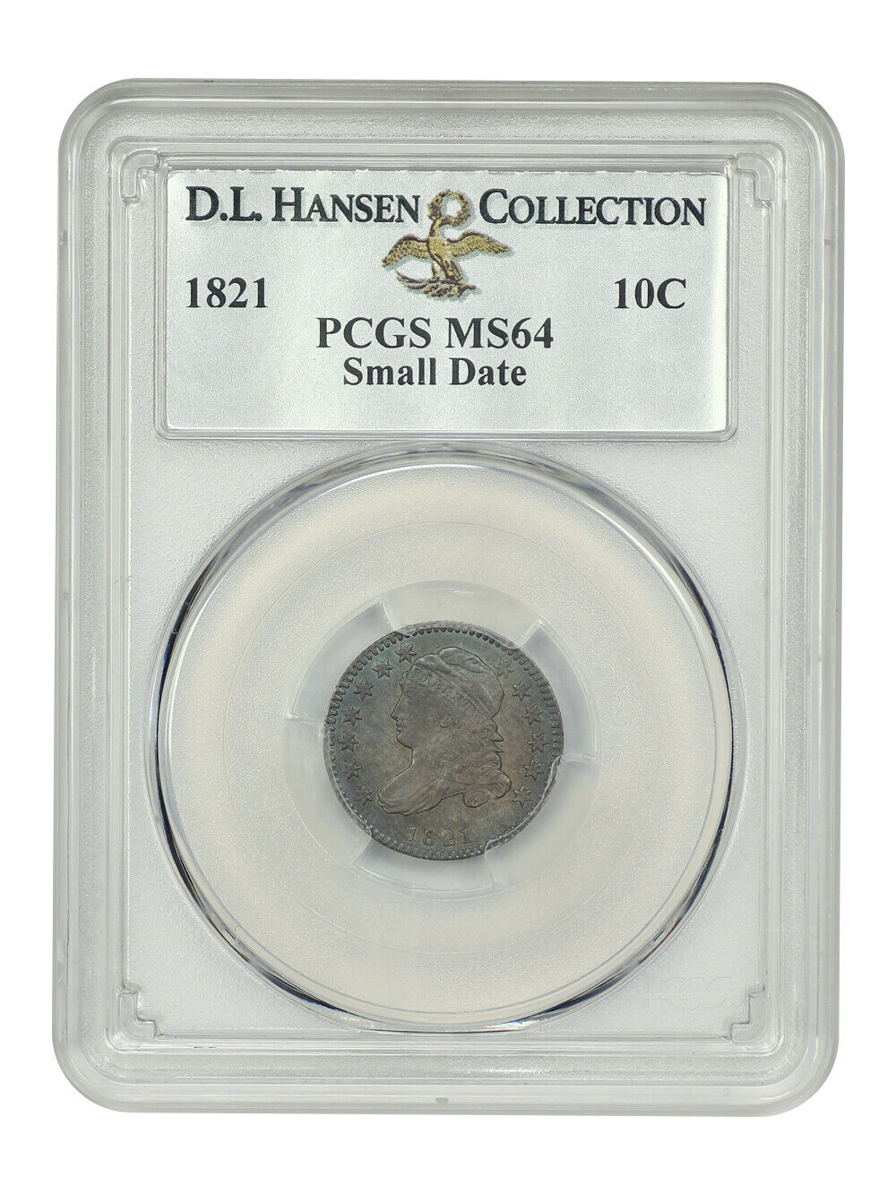 1821 10C PCGS MS64 (Small Date) ex: D.L. Hansen