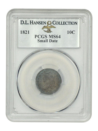 1821 10C PCGS MS64 (Small Date) ex: D.L. Hansen