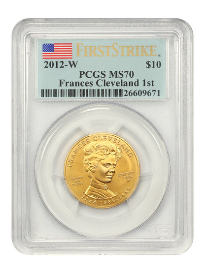 2012-W Frances Cleveland Term 1 $10 PCGS MS70 (First Strike)