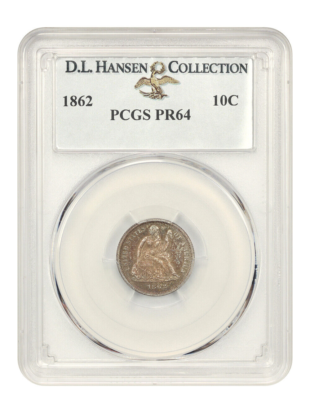 1862 10C PCGS PR64 ex: D.L. Hansen