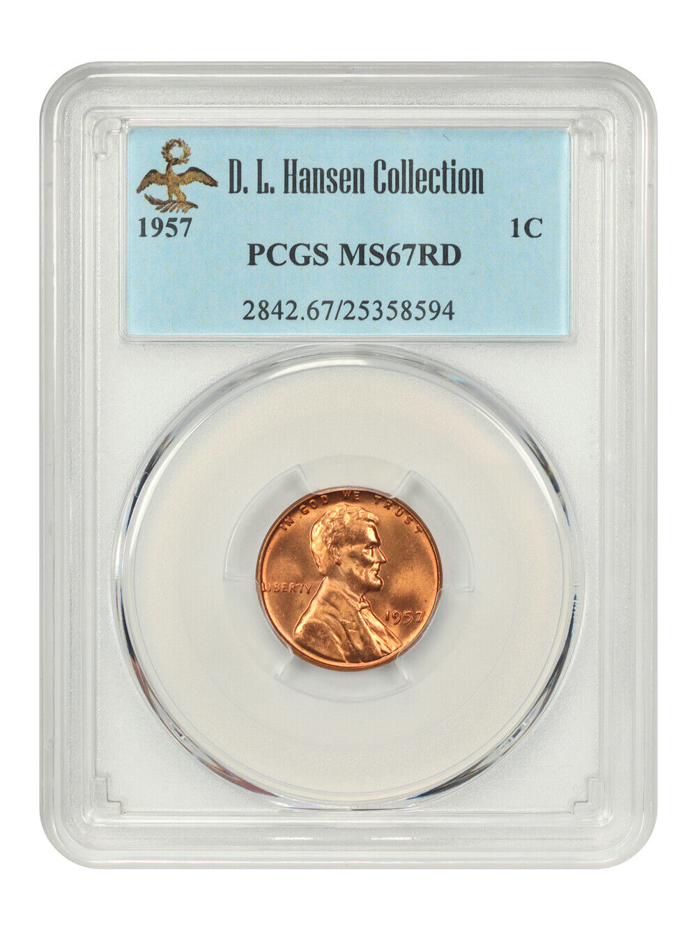 1957 1c PCGS MS67 RD ex: D.L. Hansen