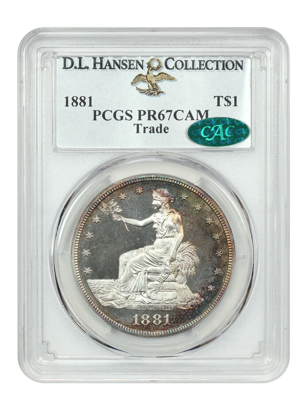 1881 Trade $1 PCGS/CAC PR67CAM ex: D.L. Hansen