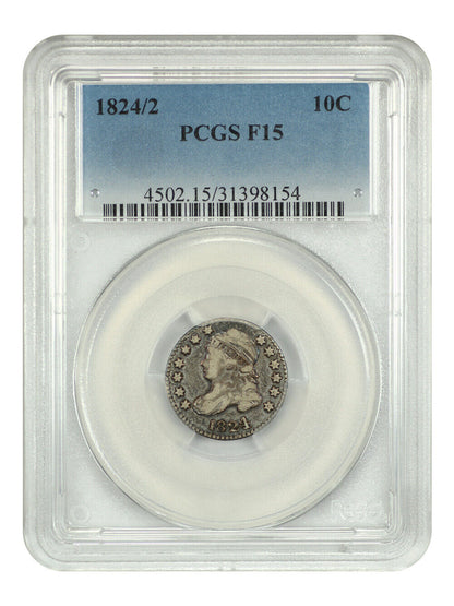 1824/2 10C PCGS Fine 15 - Capped Bust Dime