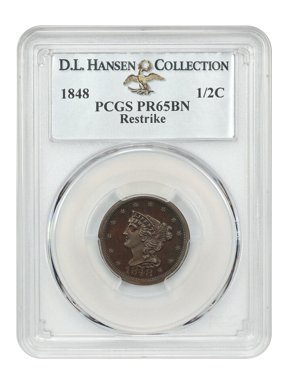 1848 1/2C PCGS PR65BN (Restrike) ex: D.L. Hansen