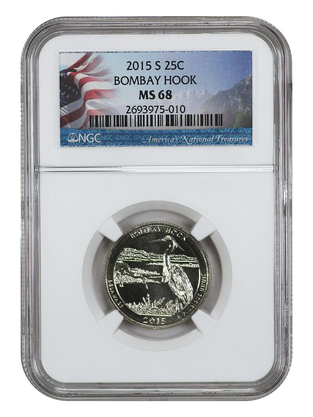 2015-S 25C Bombay Hook NP NGC MS68 - Type 1 - Clad