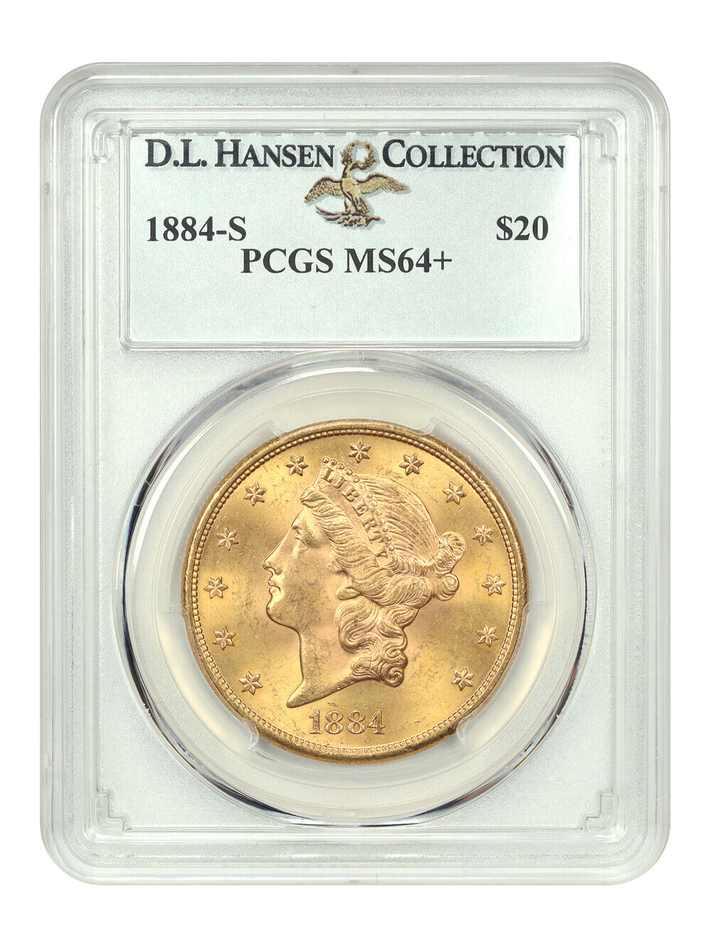 1884-S $20 PCGS MS64+ ex: D.L. Hansen