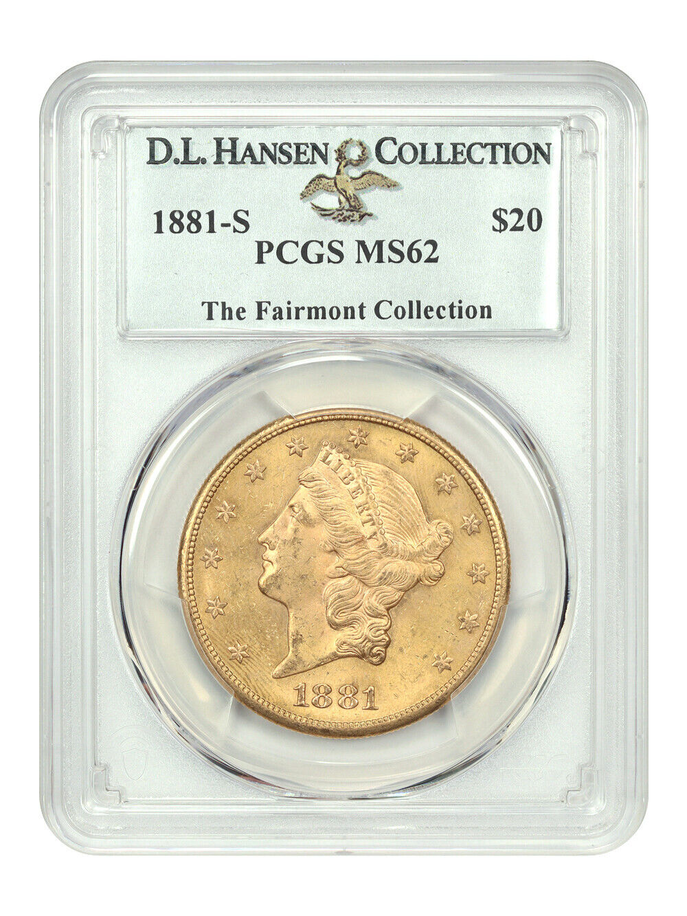 1881-S $20 PCGS MS62 ex: D.L. Hansen