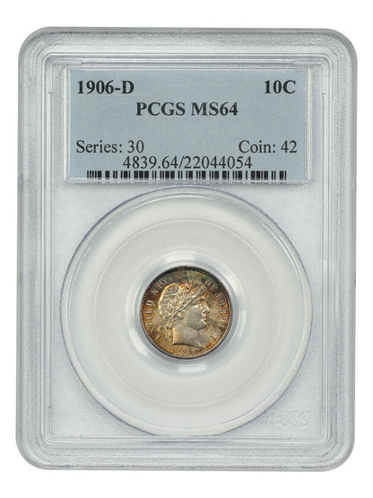 1906-D 10C PCGS MS64 - Barber Dime