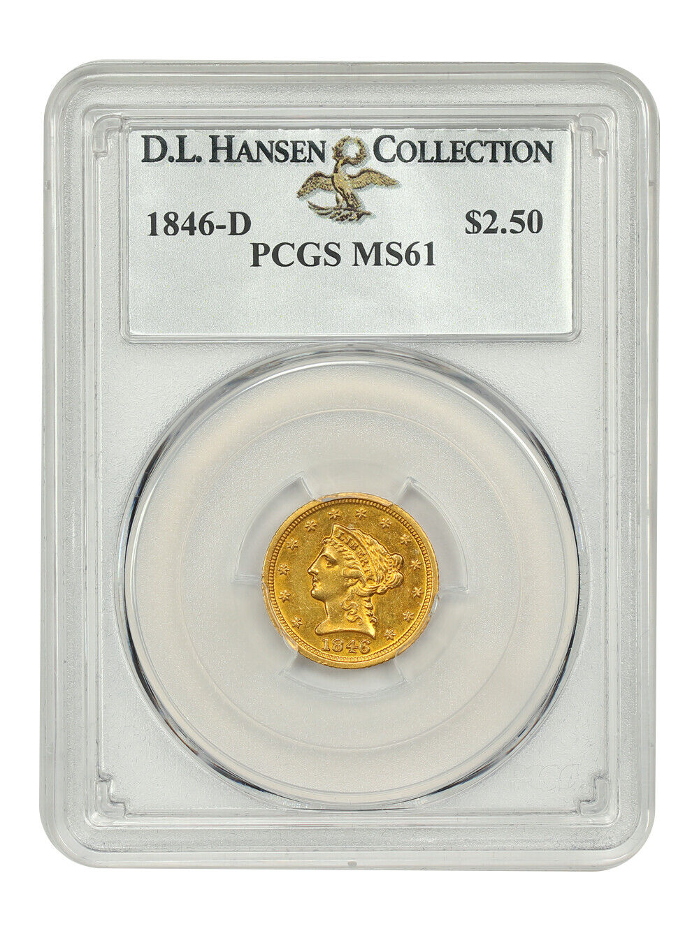 1846-D $2.50 PCGS MS61 ex: D.L. Hansen - Liberty Head $2.5