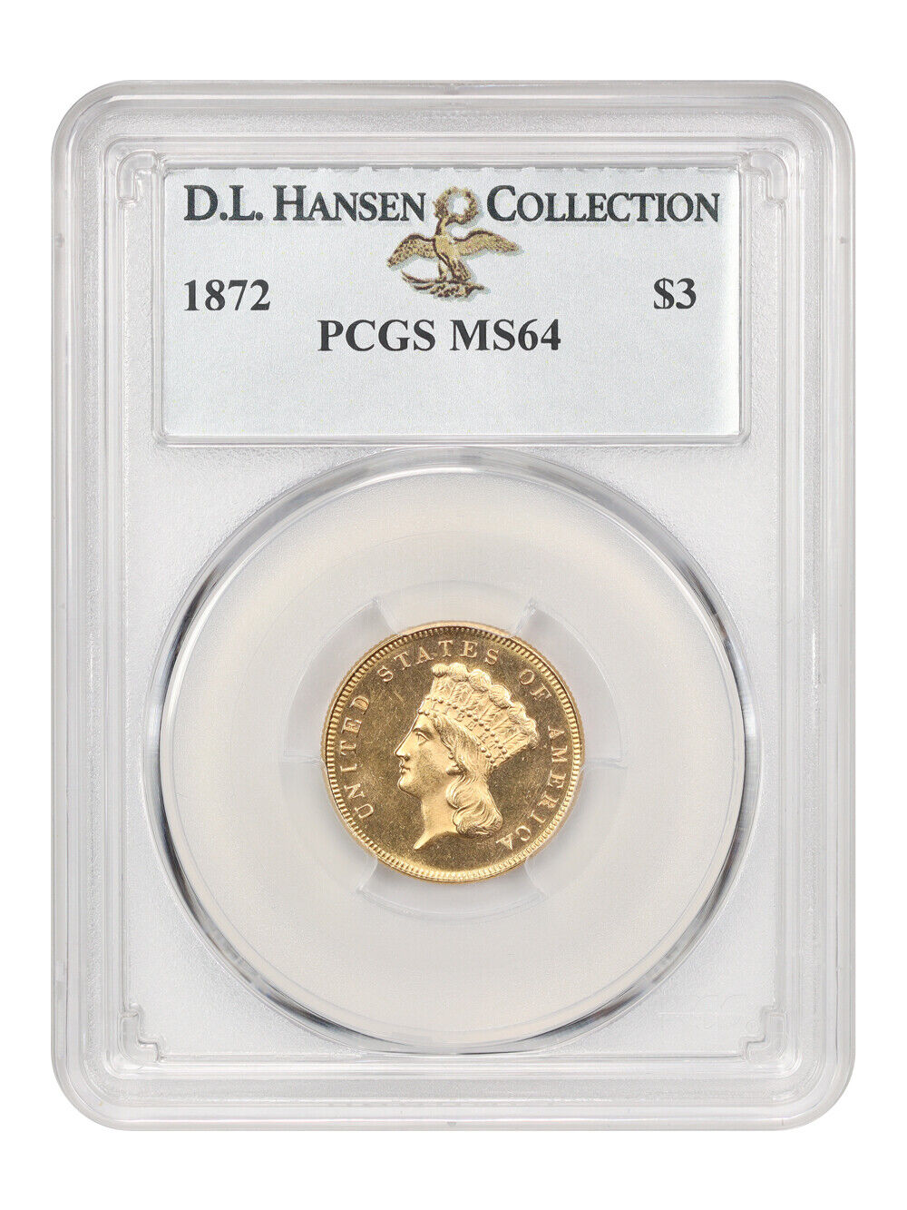 1872 $3 PCGS MS64 ex: D.L. Hansen