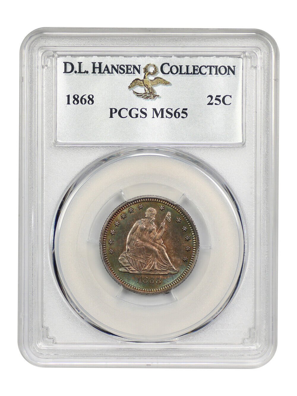 1868 25C PCGS MS65 ex: D.L. Hansen