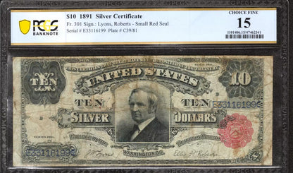 1891 $10 SILVER CERTIFICATE TOMBSTONE NOTE FR.301 LYONS ROBERTS PCGS B FINE 15