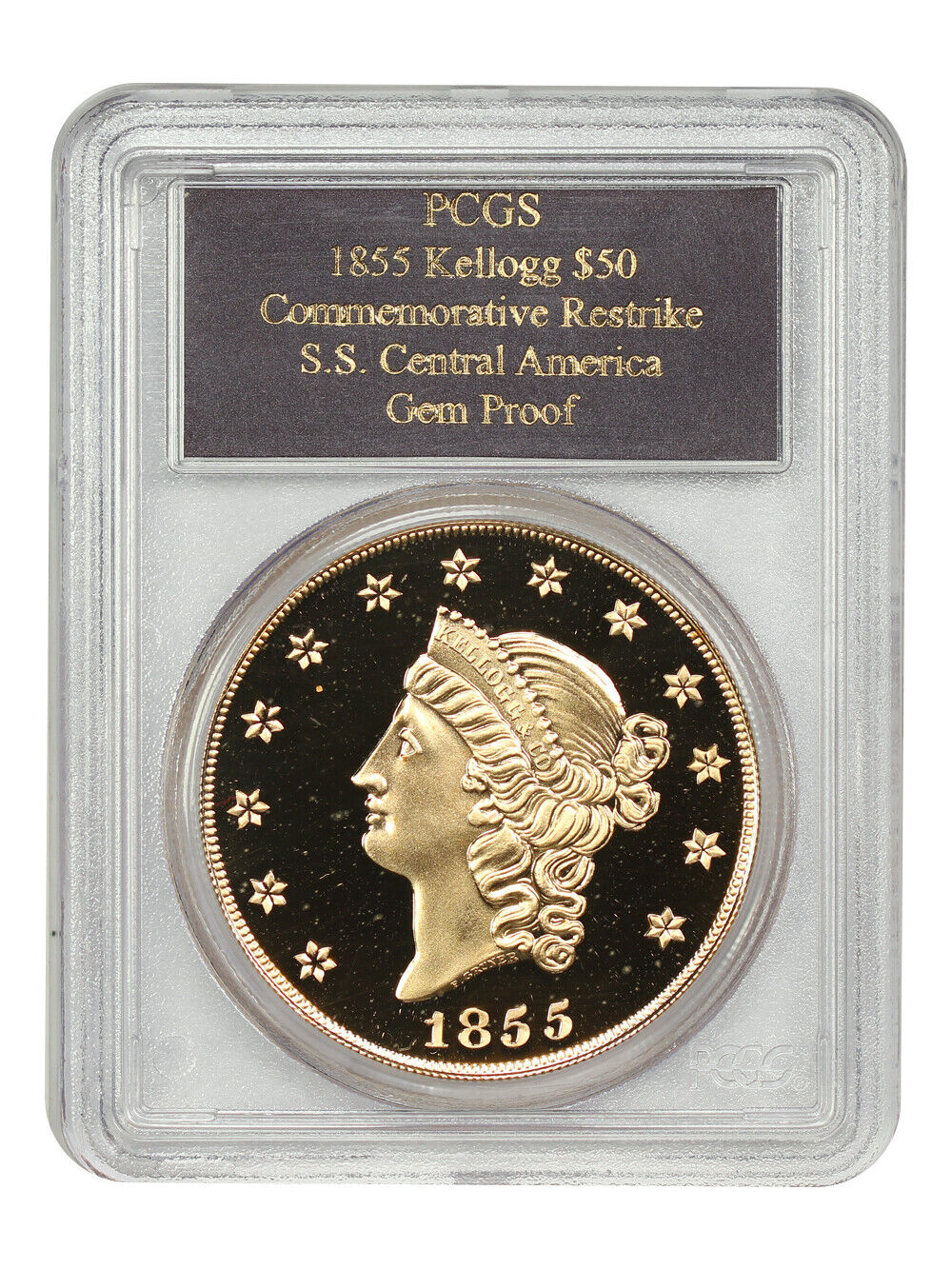 SS Central America: 1855 Shipwreck $50 Kellogg Gem Proof (Commemorative Strike)