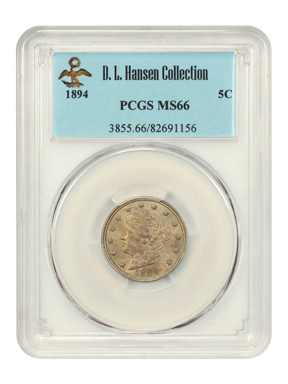 1894 5c PCGS MS66 ex: D.L. Hansen