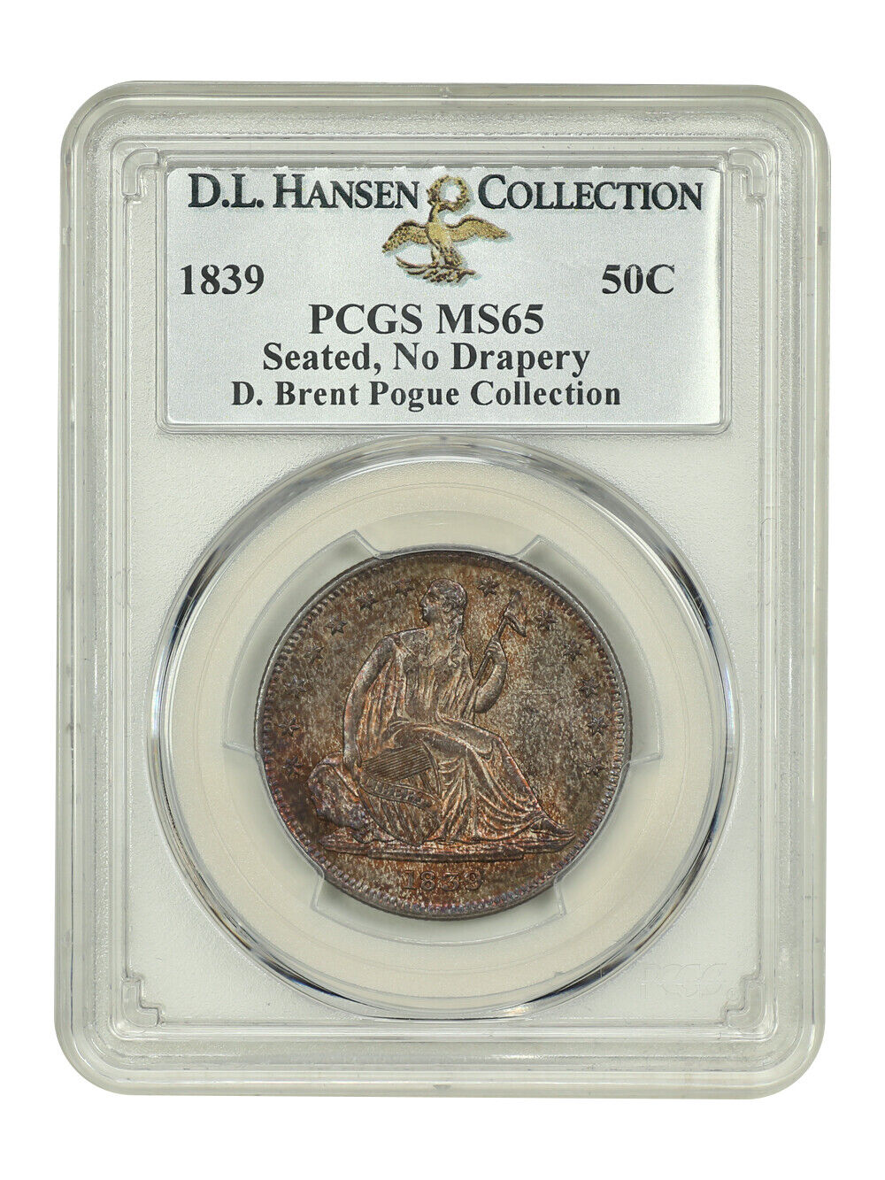 1839 50C PCGS MS65 (No Drapery) ex: D.L. Hansen/Pogue