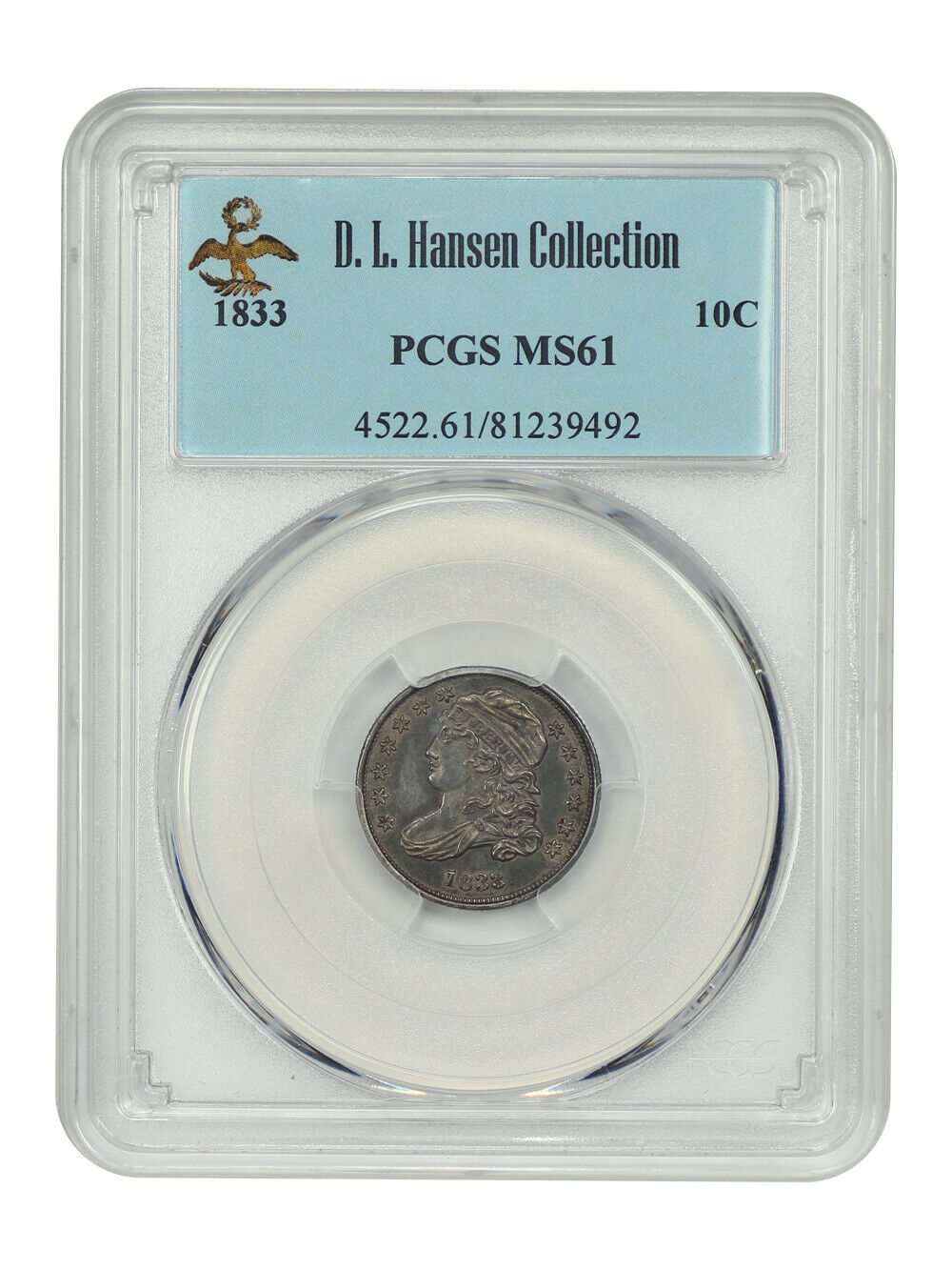 1833 10C PCGS MS61 ex: D.L. Hansen