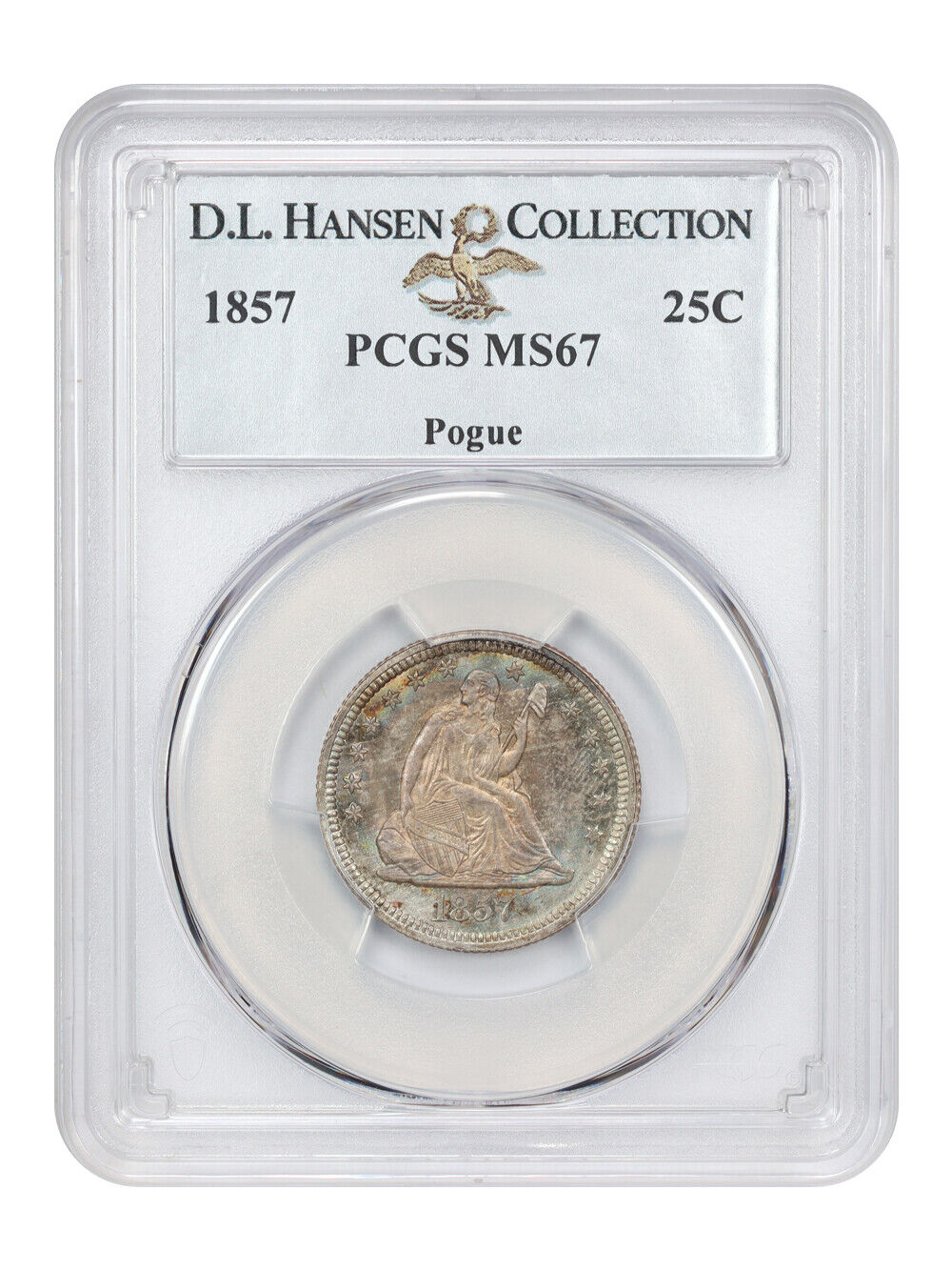 1857 25C PCGS MS67 ex: D.L. Hansen/Pogue