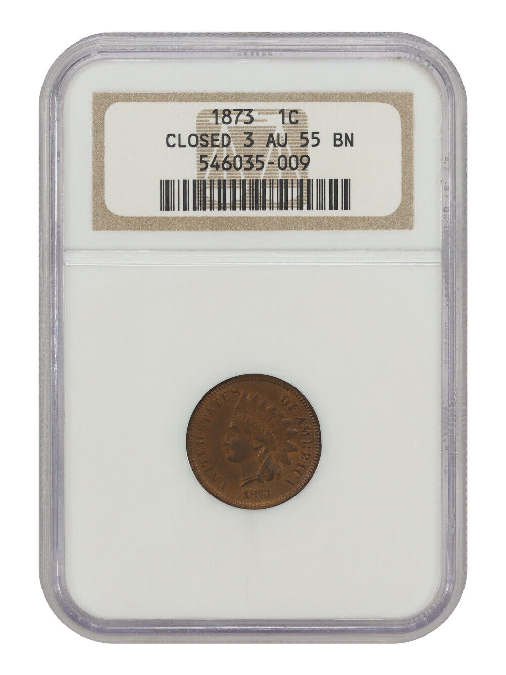 1873 1C NGC AU55 (Closed 3) - Indian Cent - Popular Date