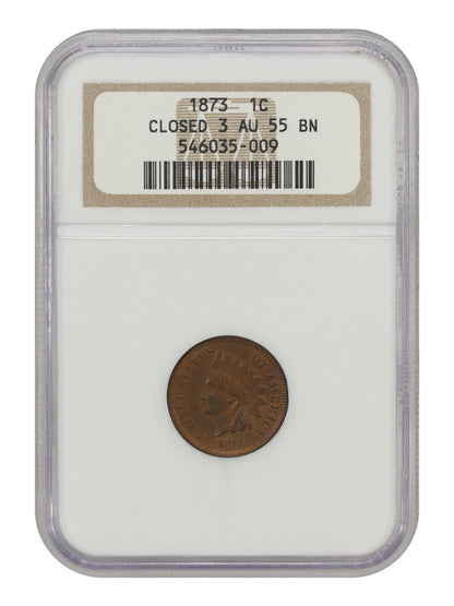 1873 1C NGC AU55 (Closed 3) - Indian Cent - Popular Date