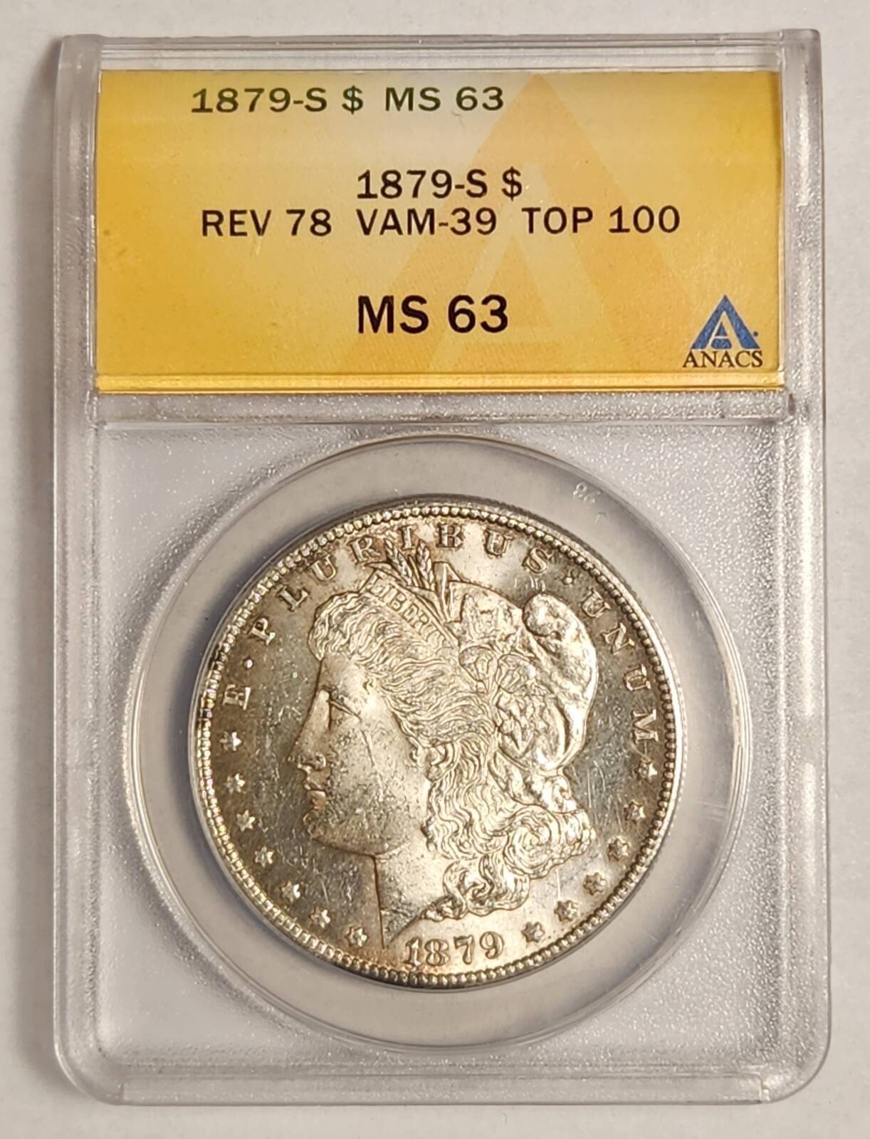 1879 M Morgan Silver Dollar ANACS MS-63 VAM-39 - REV 78 - TOP 100