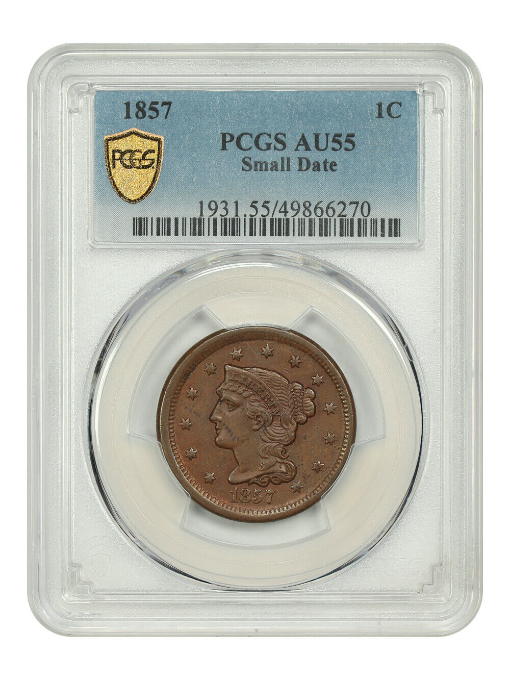 1857 1C PCGS AU55 (Small Date) - Braided Hair Cent