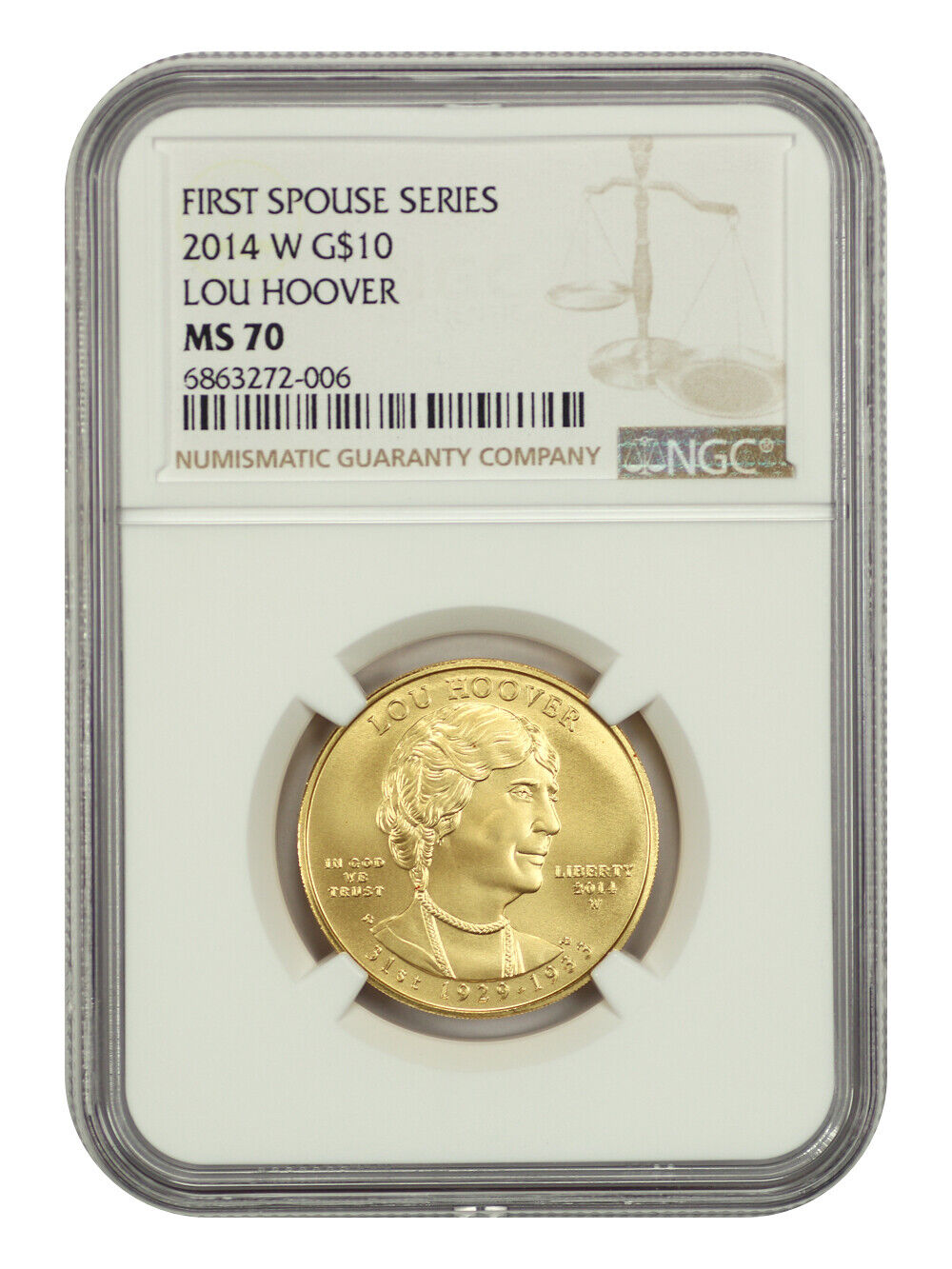 2014-W $10 Lou Hoover NGC MS70 - First Spouses