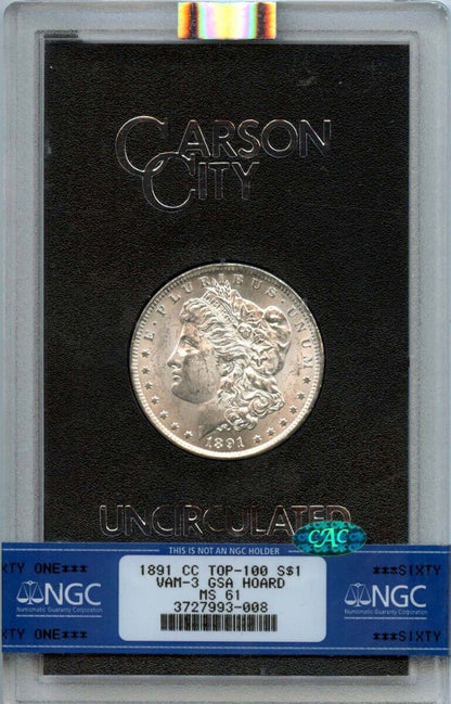 1891-CC TOP-100 Morgan Dollar VAM-3 GSA HOARD S$1 NGC MS61 (CAC)