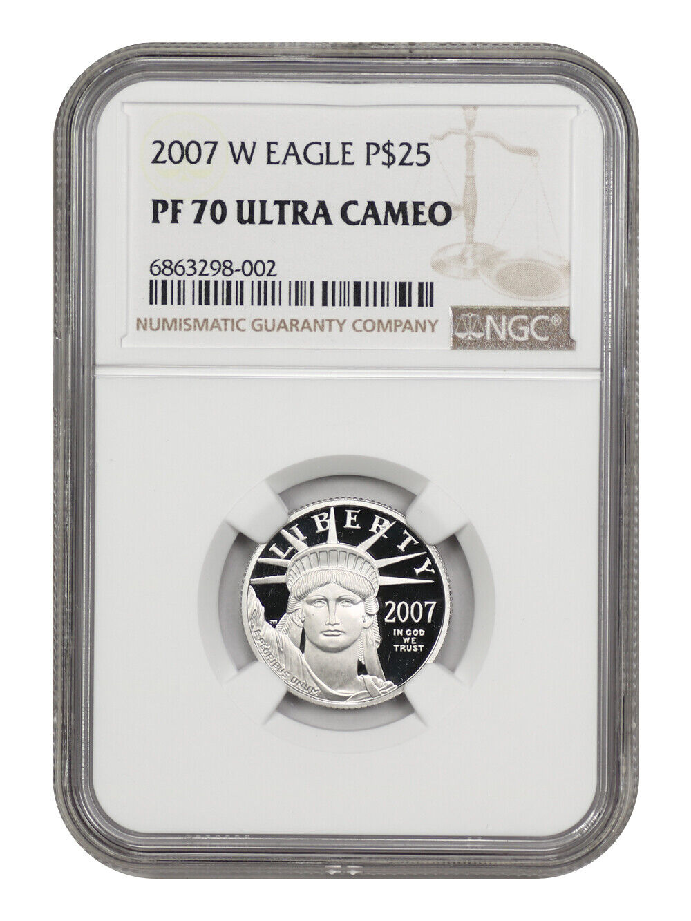 2007-W $25 Statue of Liberty NGC PR70DCAM